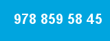 978 859 58 45